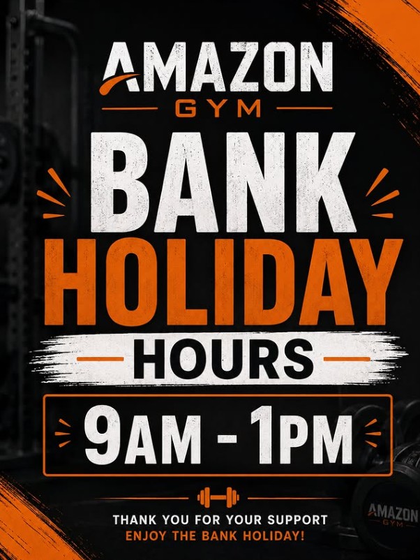 Amazon Gym bank holiday hours poster — 9am to 1pm